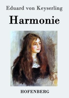 Keyserling |  Harmonie | Buch |  Sack Fachmedien
