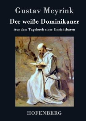 Meyrink |  Der weiße Dominikaner | Buch |  Sack Fachmedien