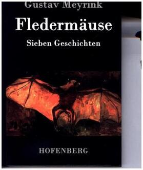 Meyrink |  Fledermäuse | Buch |  Sack Fachmedien