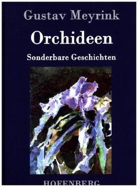 Meyrink |  Orchideen | Buch |  Sack Fachmedien