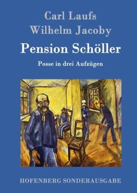 Laufs / Jacoby |  Pension Schöller | Buch |  Sack Fachmedien