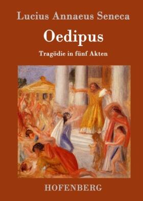 Seneca |  Oedipus | Buch |  Sack Fachmedien