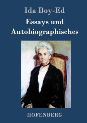 Boy-Ed |  Essays und Autobiographisches | Buch |  Sack Fachmedien