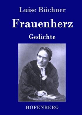 Büchner |  Frauenherz | Buch |  Sack Fachmedien