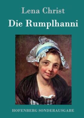 Christ |  Die Rumplhanni | Buch |  Sack Fachmedien