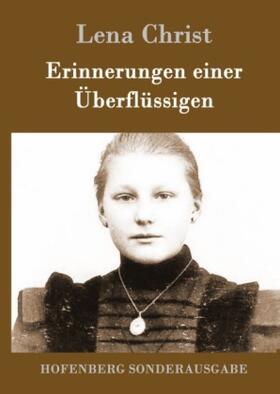 Christ |  Erinnerungen einer Überflüssigen | Buch |  Sack Fachmedien