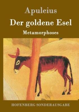Apuleius |  Der goldene Esel | Buch |  Sack Fachmedien