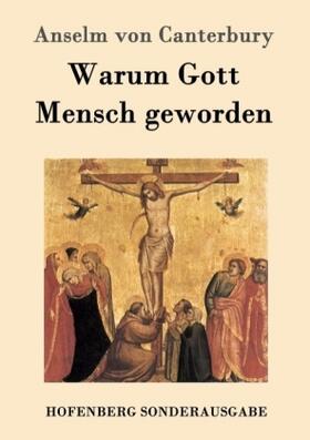 Canterbury |  Warum Gott Mensch geworden | Buch |  Sack Fachmedien