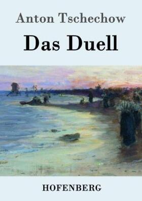 Tschechow | Das Duell | Buch | 978-3-8430-8482-6 | www.sack.de