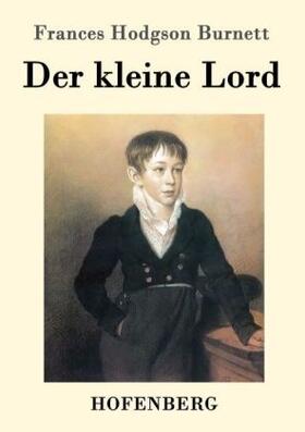 Burnett |  Der kleine Lord | Buch |  Sack Fachmedien