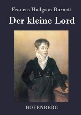 Burnett |  Der kleine Lord | Buch |  Sack Fachmedien
