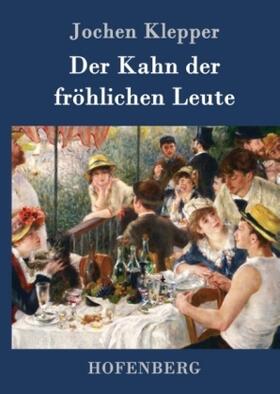 Klepper |  Der Kahn der fröhlichen Leute | Buch |  Sack Fachmedien