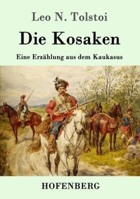 Tolstoi | Die Kosaken | Buch | 978-3-8430-9129-9 | sack.de