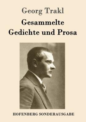 Trakl | Gesammelte Gedichte und Prosa | Buch | 978-3-8430-9175-6 | www.sack.de
