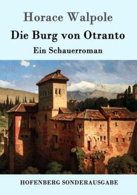 Walpole | Die Burg von Otranto | Buch | 978-3-8430-9246-3 | sack.de