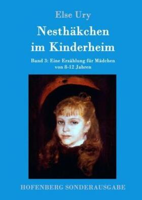 Ury |  Nesthäkchen im Kinderheim | Buch |  Sack Fachmedien