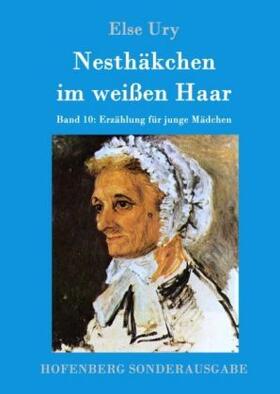 Ury |  Nesthäkchen im weißen Haar | Buch |  Sack Fachmedien
