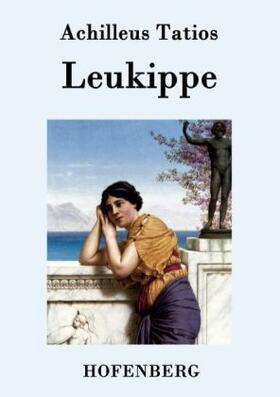 Leukippe | Buch | 978-3-8430-9433-7 | www.sack.de