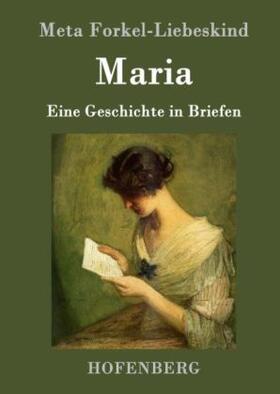 Forkel-Liebeskind |  Maria | Buch |  Sack Fachmedien