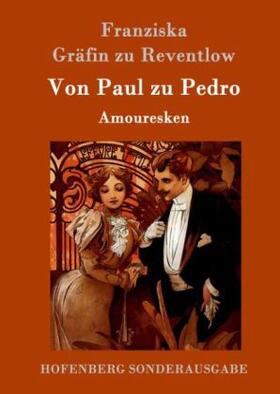 Reventlow |  Von Paul zu Pedro | Buch |  Sack Fachmedien