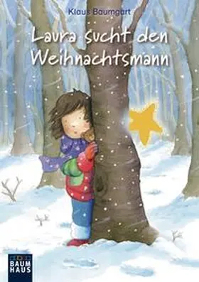 Baumgart / Neudert | Laura sucht den Weihnachtsmann | Buch | 978-3-8432-0008-0 | sack.de