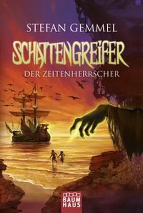 Gemmel | Schattengreifer 02. Der Zeitenherrscher | Buch | 978-3-8432-1011-9 | www.sack.de