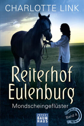 Link |  Reiterhof Eulenburg 04. Mondscheingeflüster | Buch |  Sack Fachmedien