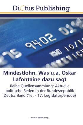Müller |  Mindestlohn. Was u.a. Oskar Lafontaine dazu sagt | Buch |  Sack Fachmedien