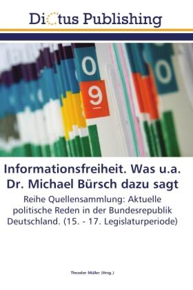 Müller |  Informationsfreiheit. Was u.a. Dr. Michael Bürsch dazu sagt | Buch |  Sack Fachmedien