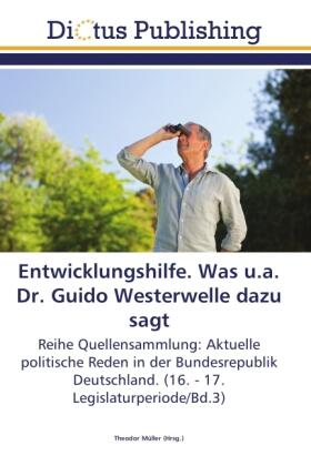 Müller |  Entwicklungshilfe. Was u.a. Dr. Guido Westerwelle dazu sagt | Buch |  Sack Fachmedien