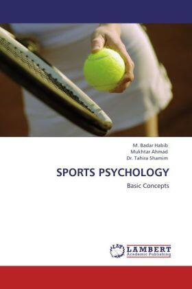 Habib / Ahmad / Shamim |  SPORTS PSYCHOLOGY | Buch |  Sack Fachmedien