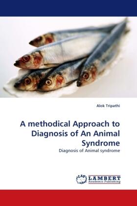 Tripathi |  A methodical Approach to Diagnosis of An Animal Syndrome | Buch |  Sack Fachmedien