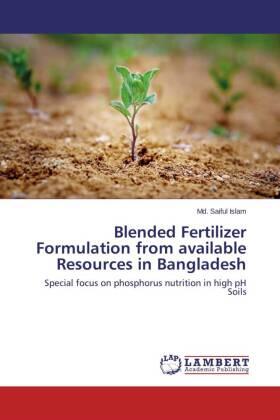 Islam |  Blended Fertilizer Formulation from available Resources in Bangladesh | Buch |  Sack Fachmedien
