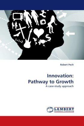 Pech |  Innovation: Pathway to Growth | Buch |  Sack Fachmedien