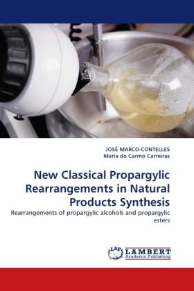 Marco-Contelles / Do Carmo Carreiras |  New Classical Propargylic Rearrangements in Natural Products Synthesis | Buch |  Sack Fachmedien