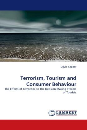 Capper |  Terrorism, Tourism and Consumer Behaviour | Buch |  Sack Fachmedien