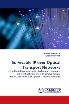 Maamoun / Mouftah |  Survivable IP over Optical Transport Networks | Buch |  Sack Fachmedien