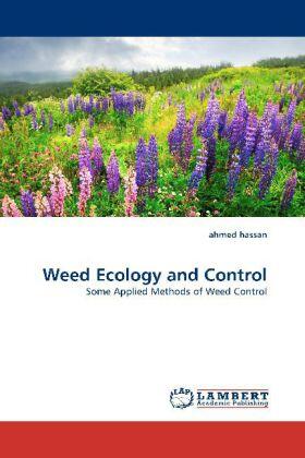 Hassan |  Weed Ecology and Control | Buch |  Sack Fachmedien