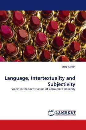 Talbot |  Language, Intertextuality and Subjectivity | Buch |  Sack Fachmedien