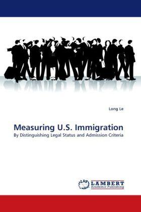 Le |  Measuring U.S. Immigration | Buch |  Sack Fachmedien