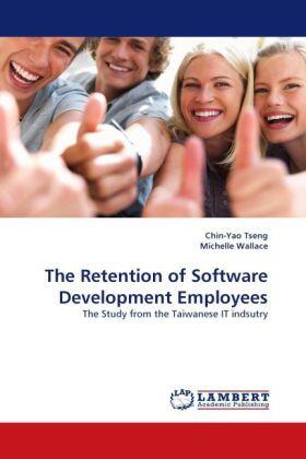 Tseng / Wallace |  The Retention of Software Development Employees | Buch |  Sack Fachmedien