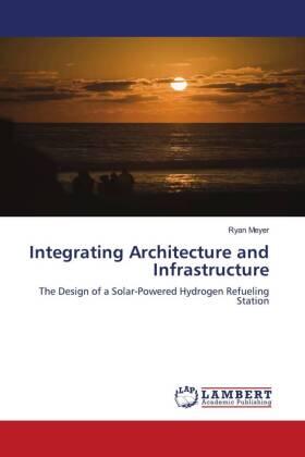 Meyer |  Integrating Architecture and Infrastructure | Buch |  Sack Fachmedien