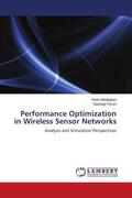 Medagliani / Ferrari |  Performance Optimization in Wireless Sensor Networks | Buch |  Sack Fachmedien