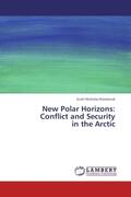 Romaniuk |  New Polar Horizons: Conflict and Security in the Arctic | Buch |  Sack Fachmedien