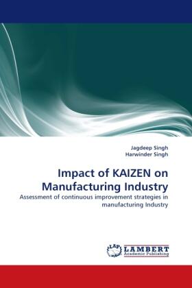 Singh |  Impact of KAIZEN on Manufacturing Industry | Buch |  Sack Fachmedien