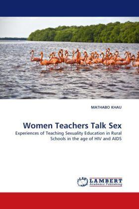 Khau |  Women Teachers Talk Sex | Buch |  Sack Fachmedien