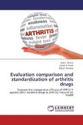 Mittal / Patel / Sharma |  Evaluation comparison and standardization of arthritis drugs | Buch |  Sack Fachmedien