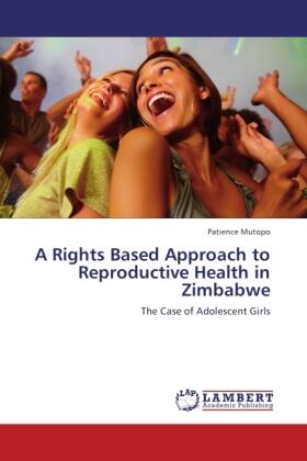 Mutopo |  A Rights Based Approach to Reproductive Health in Zimbabwe | Buch |  Sack Fachmedien