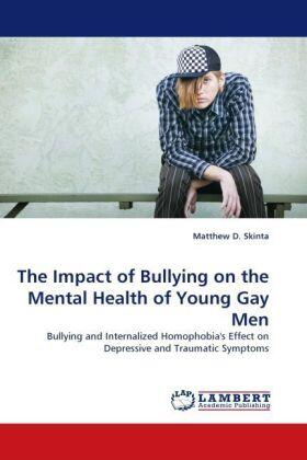 Skinta |  The Impact of Bullying on the Mental Health of Young Gay Men | Buch |  Sack Fachmedien