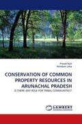 Kuri / Laha |  CONSERVATION OF COMMON PROPERTY RESOURCES IN ARUNACHAL PRADESH | Buch |  Sack Fachmedien